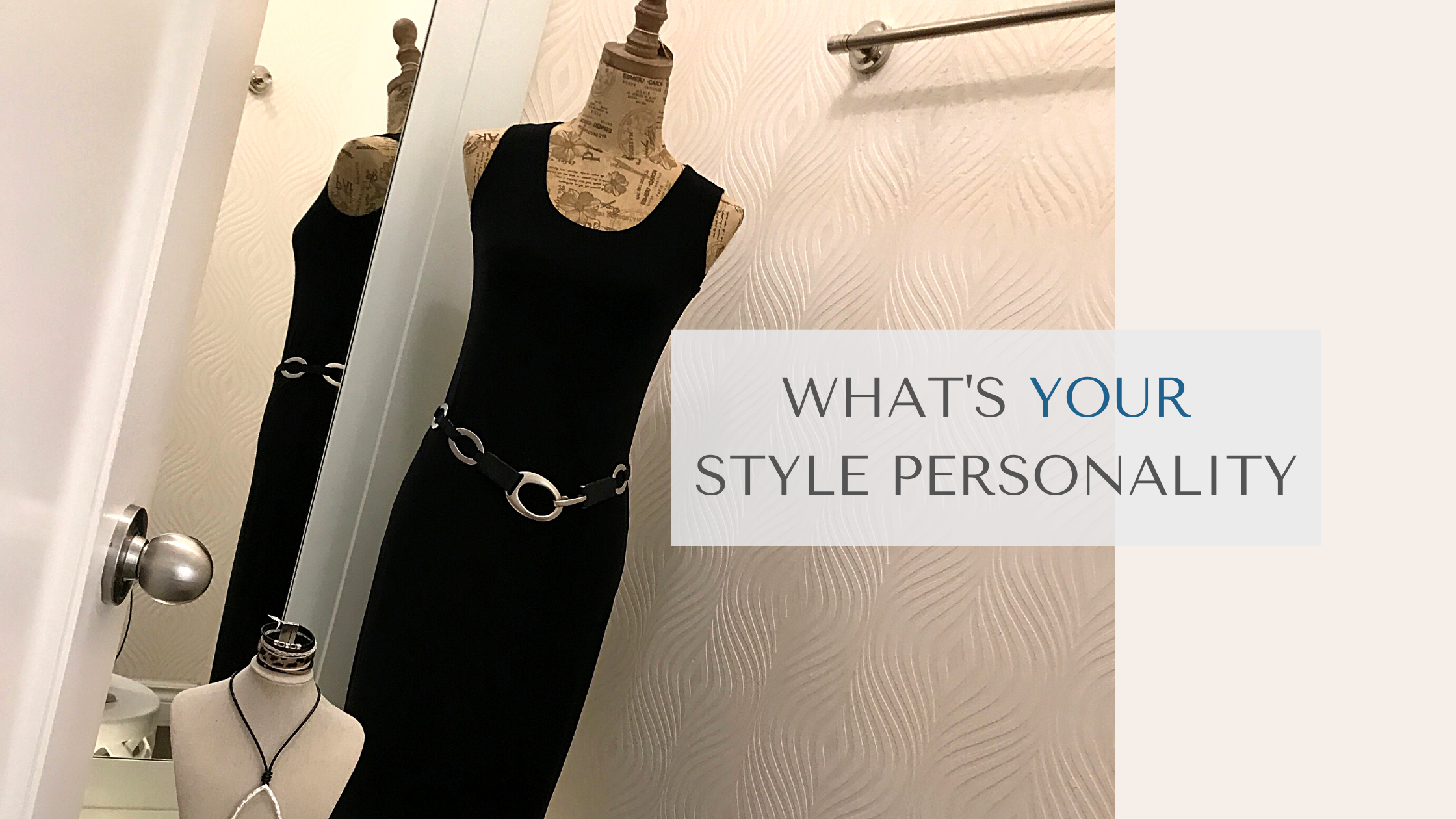 What's Your Style Personality - An Introduction – Shepherd's Fashions